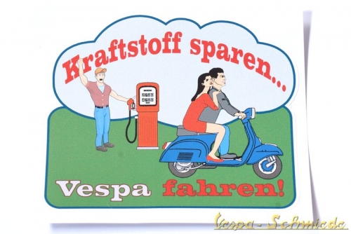 Aufkleber "Kraftstoff sparen ... Vespa fahren!"